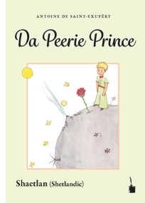 Der kleine Prinz – Ausgabe in Shetlandic (Shaetlan)