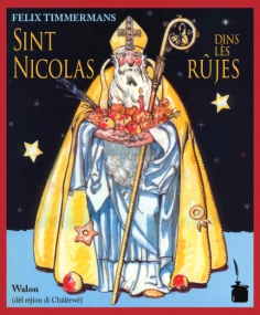 Sint Nicolès dins lès rûses in Wallon central (Dialekt)