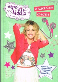 Disney Violetta - Der Triumph der Liebe, Teenager Buch in Ungarisch