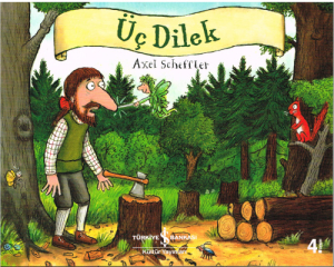Die Drei Wünsche von Axel Scheffler - Türkische Ausgabe
