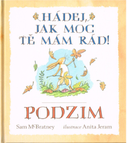 Weißt du eigentlich, wie lieb ich dich hab? Herbst - Tschechische Ausgabe