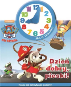 PAW Patrol: Mein Uhrenbuch - Rund um die Uhr im Einsatz mit den Fellfreunden