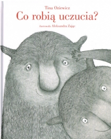 Was machen die Gefühle von Tina Oziewicz - Kinderbuch in Polnisch