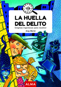 Die Spur des Verbrechens von Jörg Obrist - Spanische Ausgabe