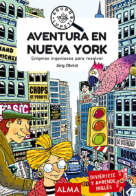 Abenteuer in New York von Jörg Obrist - Spanische Ausgabe