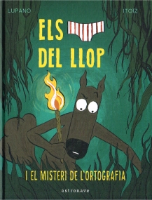 Der Wolf im Slip Band 8 - Bilderbuch in Katalanisch