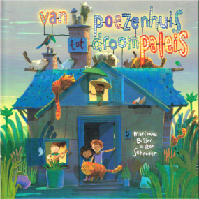 Vom Katzenhaus zum Traumpalast - Niederländische Ausgabe