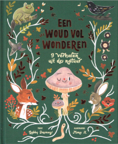 Ein Wald voller Wunder – 9 Geschichten aus der Natur Entdecke