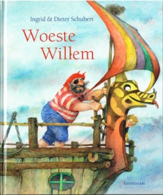 Woeste Willem - Bilderbuch in Niederländisch