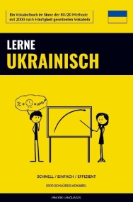 Ukrainisch Vokabelbuch - Thematisch Gruppiert & Sortiert