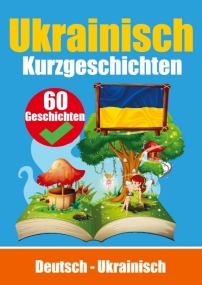 Kurzgeschichten auf Ukrainisch und Deutsch