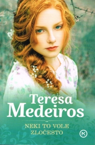 Roman von Teresa Medeiros in Kroatischer Sprache