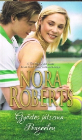 Roman von Nora Roberts in Ungarisch - Győztes játszma-Pengeélen