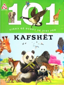 101 Dinge, die Sie über Tiere wissen sollten - Albanische Ausgabe