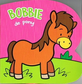 Pappbilderbuch in Niederländisch - Bobbie de pony