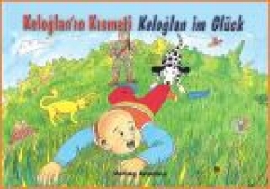 Keloglan im Glück, Türkisch - Deutsch