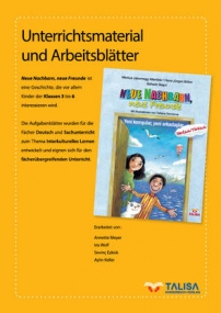 Unterrichtsmaterial und Arbeitsblätter "Neue Nachbarn, neue Freunde"