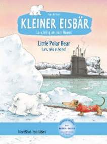 Kleiner Eisbär; Zweisprachiges Kinderbuch Deutsch-Englisch