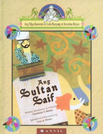 Ang Sultan Saif  - Bilinguales Kinderbuch Tagalog / Englisch