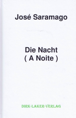 Die Nacht - Drama von José Sarmago