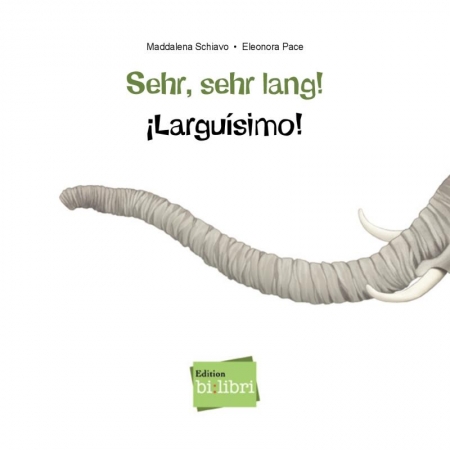 Sehr, sehr lang! Zweisprachiges Kinderbuch Deutsch-Spanisch mit MP3-Hörbuch zum Herunterladen