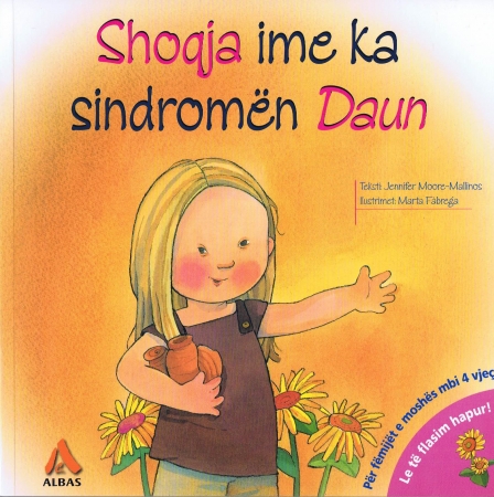 Shoqja ime ka sindromen Daun - Mein Freund hat das Down Syndrom - Kinderbuch in Albanisch
