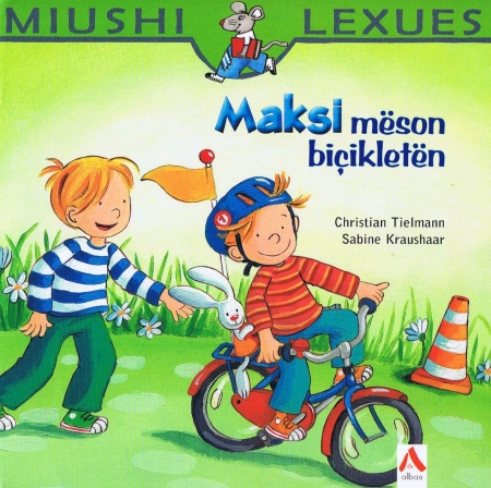 Maksi meson bicikleten - Max lernt Radfahren - Kinderbuch Albanisch