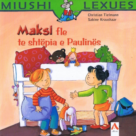 Maksi fle te shrepia e Paulines  - Max übernachtet bei Pauline - Kinderbuch Albanisch