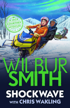Shockwave A Jack Courtney Adventure by Wilbur Smith