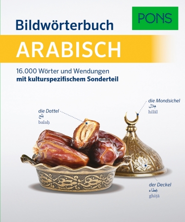 PONS BILDWÖRTERBUCH ARABISCH - mit kulturspezifischem Sonderteil
