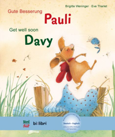 Gute Besserung, Pauli Kinderbuch Deutsch-Englisch mit Audio-CD