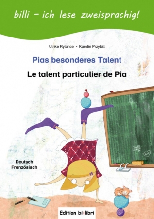 Pias besonderes Talent, Kinderbuch in Französisch und Deutsch