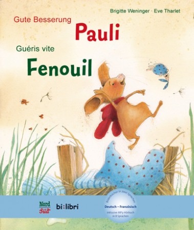 Gute Besserung, Pauli Kinderbuch Deutsch-Französisch mit Audio-CD