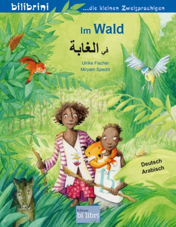 Im Wald - Deutsch-Arabisches Kinderbuch