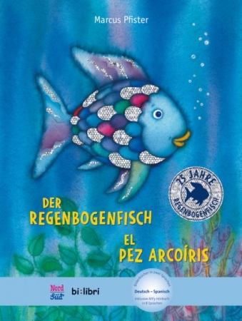 Der Regenbogenfisch - Kinderbuch Deutsch-Spanisch mit MP3-Hörbuch zum Herunterladen