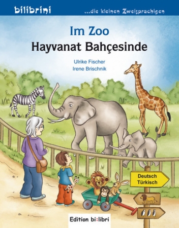 Im Zoo Kinderbuch Deutsch-Türkisch