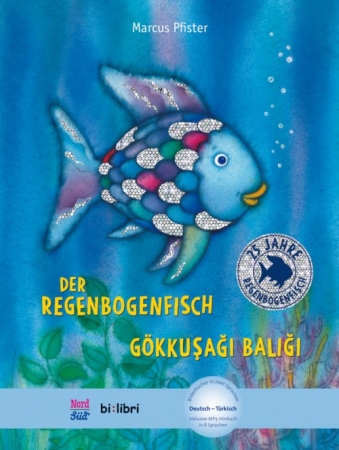 Der Regenbogenfisch - Kinderbuch Deutsch-Türkisch mit MP3-Hörbuch