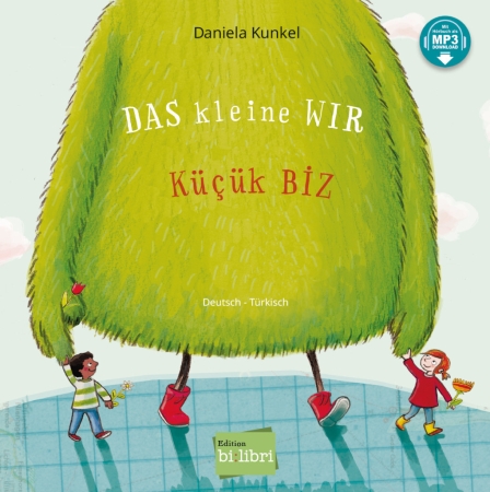 Das kleine WIR - Zweisprachiges Bilderbuch in Deutsch und Türkisch