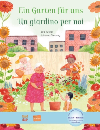 Ein Garten für uns - Deutsch-Italienisches Bilderbuch mit MP3