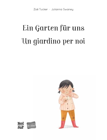 Ein Garten für uns - Deutsch-Italienisches Bilderbuch mit MP3