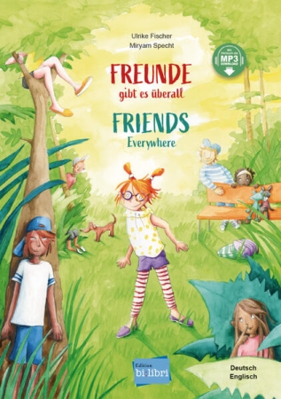 Freunde gibt es überall - Kinderbuch in Deutsch und Englisch