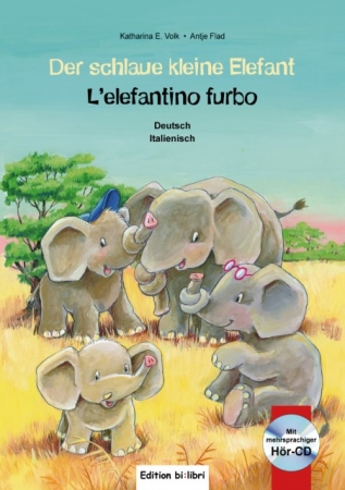 Der schlaue kleine Elefant - Kinderbuch Deutsch-Italienisch