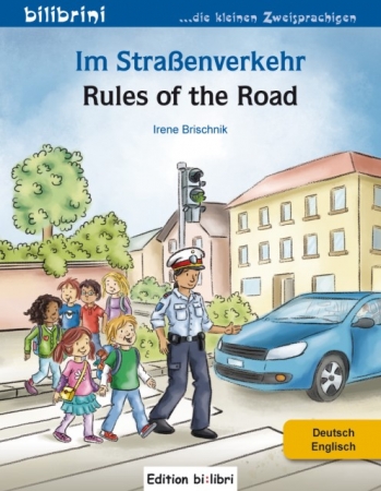 Im Straßenverkehr  Kinderbuch Deutsch-Englisch