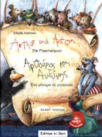 Arthur und Anton: Die Flaschenpost, Deutsch-Griechisch Mit Audio CD