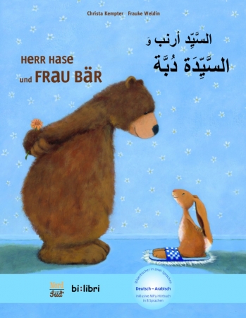 Herr Hase & Frau Bär, Kinderbuch in zwei Sprachen Deutsch - Arabisch