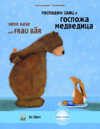 Herr Hase & Frau Bär, Kinderbuch in zwei Sprachen Deutsch - Russisch