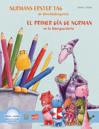 Normans erster Tag im Dinokindergarten - Deutsch und Spanisch