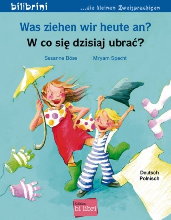 Was ziehen wir heute an? Deutsch - Polnisch