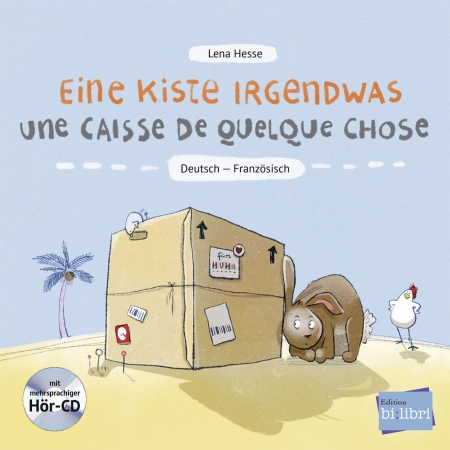 Eine Kiste Irgendwas - Kinderbuch in zwei Sprachen Französisch und Deutsch