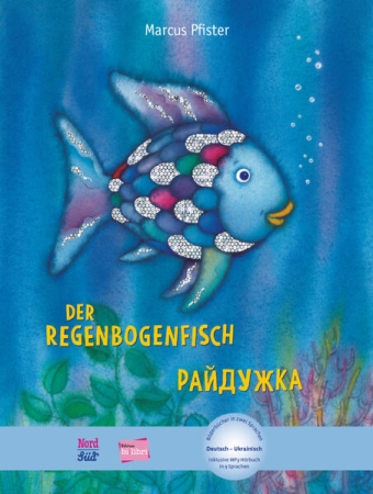 Der Regenbogenfisch - Kinderbuch Deutsch-Ukrainisch mit MP3-Hörbuch